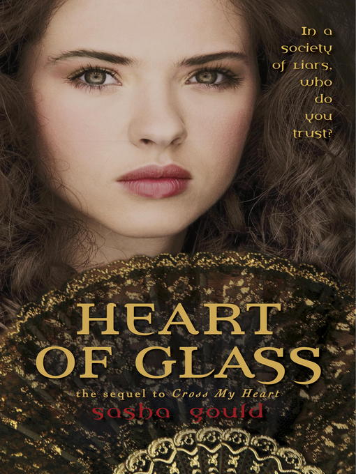Title details for Heart of Glass by Sasha Gould - Wait list